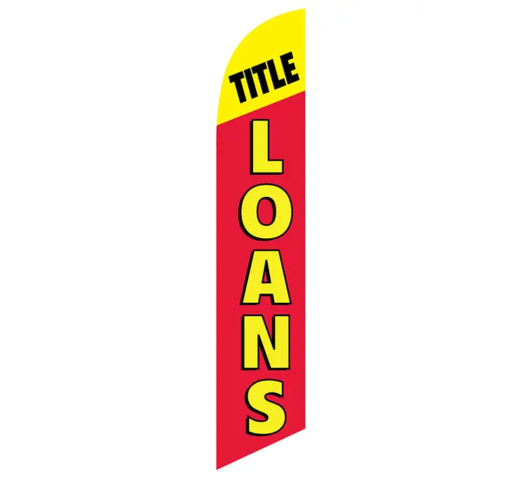 [PF-027818] Title Loans Red and Yellow Banner Flag
